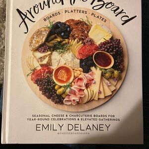 Around the Board Cookbook by Emily Delaney